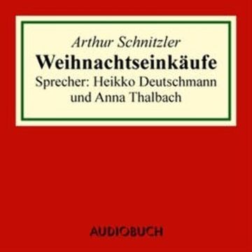 Weihnachtseinkäufe audiobook, Arthur Schnitzler