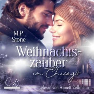 Weihnachtszauber in Chicago audiobook, M.P. Stone
