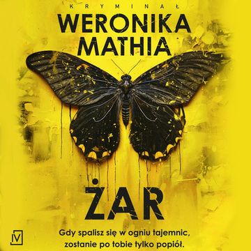 Żar audiobook, Weronika Mathia