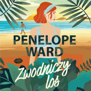 Zwodniczy los, Penelope Ward