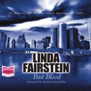 Bad Blood, Linda Fairstein