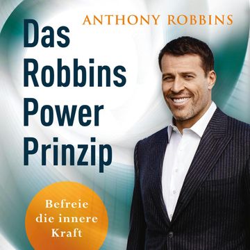 Das Robbins Power Prinzip audiobook, Anthony Robbins
