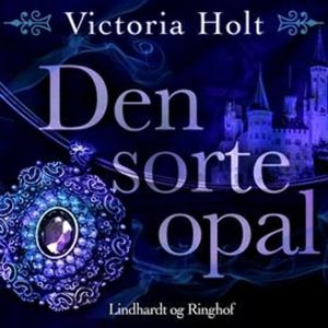 Den sorte opal, Victoria Holt