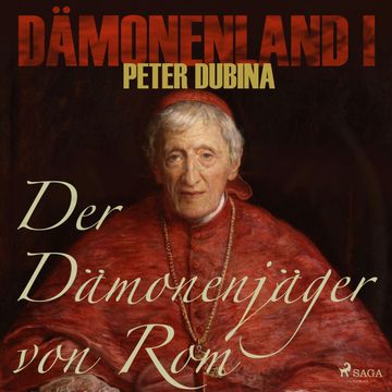 Der Dämonenjäger von Rom - Dämonenland 1 audiobook, Peter Dubina