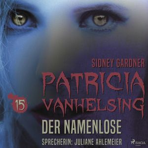 Der Namenlose - Patricia Vanhelsing 15, Sidney Gardner