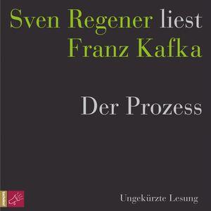 Der Prozess, Franz Kafka