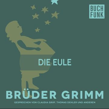 Die Eule audiobook, Gebrüder Grimm