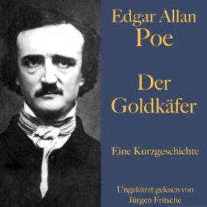 Edgar Allan Poe: Der Goldkäfer, Edgar Allan Poe