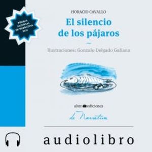 El silencio de los pájaros, Horacio Cavallo