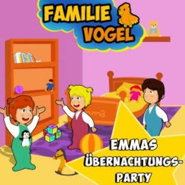 Emmas Übernachtungsparty audiobook, Familie Vogel