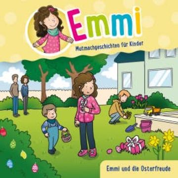 Emmi und die Osterfreude audiobook, Bärbel Löffel-Schröder