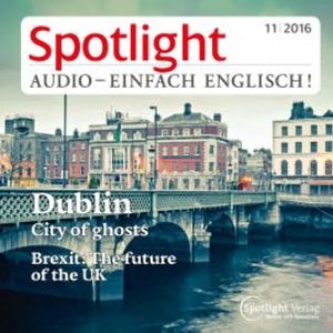 Englisch lernen Audio - Gespenstisches Dublin, Spotlight Verlag