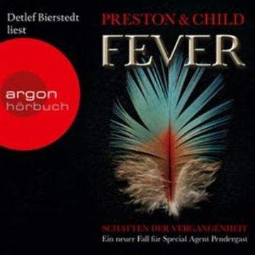 Fever - Schatten der Vergangenheit audiobook, Douglas Preston