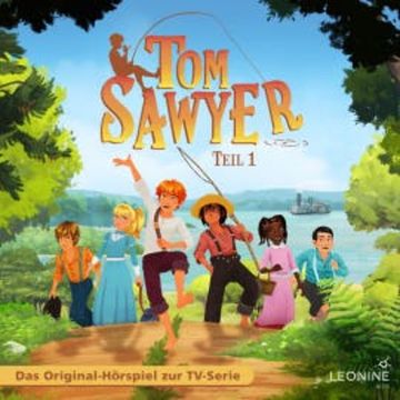 Folgen 1-3: Toms Abenteuer - Teil 1 audiobook, Mark Twain