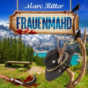 Frauenmahd audiobook, Marc Ritter