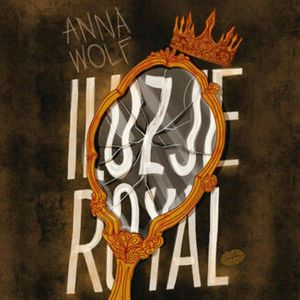 Iluzje Royal, Anna Wolf