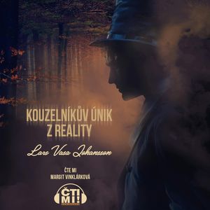 Kouzelníkův únik z reality, Lars Vasa Johansson