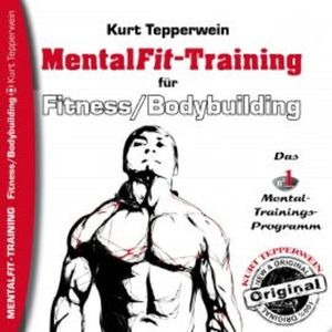 Mental-Fit-Training für Fitness und Bodybuilding, N.N.