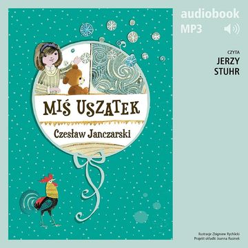 Miś Uszatek audiobook, Czesław Janczarski