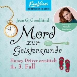 Mord zur Geisterstunde - Honey Driver ermittelt, Band 3 (ungekürzt), Jean G. Goodhind