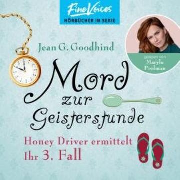 Mord zur Geisterstunde - Honey Driver ermittelt, Band 3 (ungekürzt) audiobook, Jean G. Goodhind
