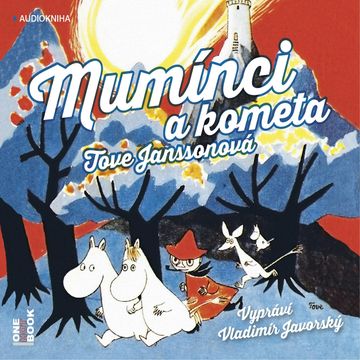 Mumínci a kometa audiobook, Tove Janssonová