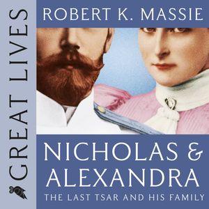 Nicholas and Alexandra, Robert K. Massie