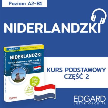 Niderlandzki. Kurs podstawowy mp3 część 2 audiobook, Charlotte Pothuizen, Paweł Mrowiec