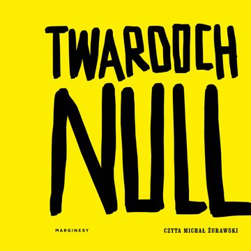 Null audiobook, Szczepan Twardoch