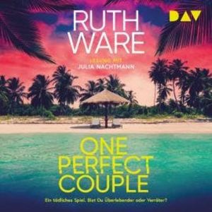 One Perfect Couple (Gekürzt), Ruth Ware