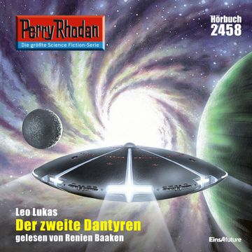 Perry Rhodan 2458: Der zweite Dantyren audiobook, Leo Lukas