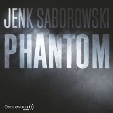 Phantom (Agent Solveigh Lang 4) audiobook, Jenk Saborowski
