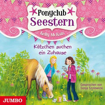 Ponyclub Seestern 2 - Kätzchen suchen ein Zuhause audiobook, Kelly McKain