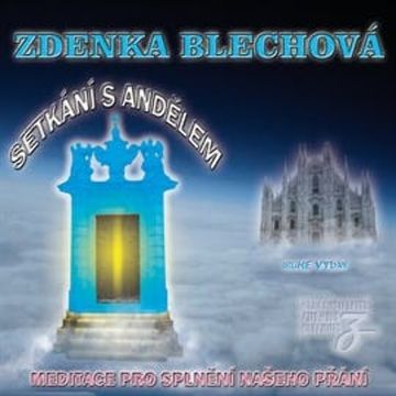 Setkání s andělem audiobook, Zdenka Blechová