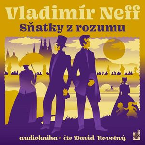 Sňatky z rozumu, Vladimír Neff