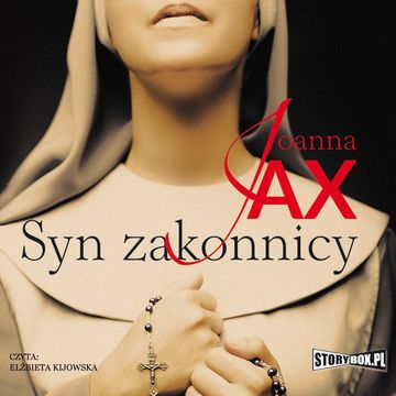 Syn zakonnicy audiobook, Joanna Jax