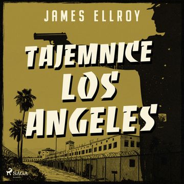 Tajemnice Los Angeles, James Ellroy