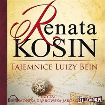 Tajemnice Luizy Bein audiobook, Renata Kosin
