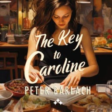 The Key to Caroline audiobook, Peter Barlach