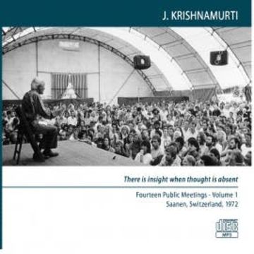 There Is insight when thought is absent audiobook, Jiddu Krishnamurti