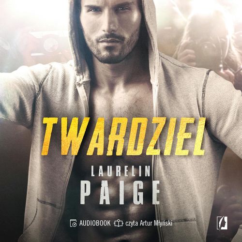 Twardziel - Audiobook - Laurelin Paige - Wydawnictwo Kobiece | Audioteka