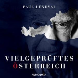 Vielgeprüftes Österreich, Paul Lendvai
