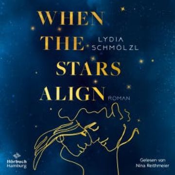 When the Stars Align audiobook, Lydia Schmölzl
