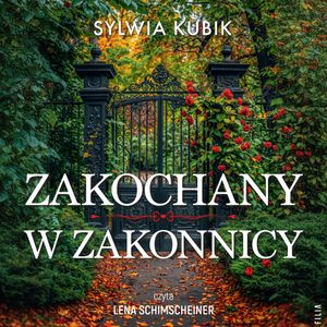Zakochany w zakonnicy, Sylwia Kubik