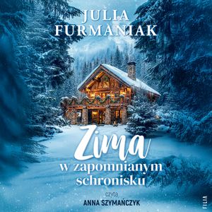 Zima w zapomnianym schronisku, Julia Furmaniak