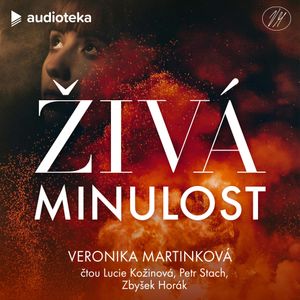 Živá minulost, Veronika Martinková