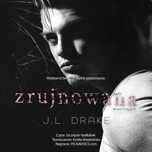 Zrujnowana, J.L. Drake