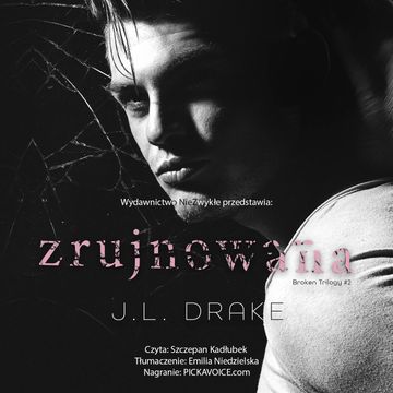Zrujnowana audiobook, J.L. Drake