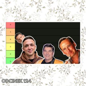 #124 – TIER LISTA SMALCÓW POLSKICH 2024, Mateusz Płocha, Szymon Żurawski