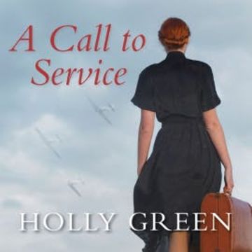 A Call to Service audiobook, Holly Green